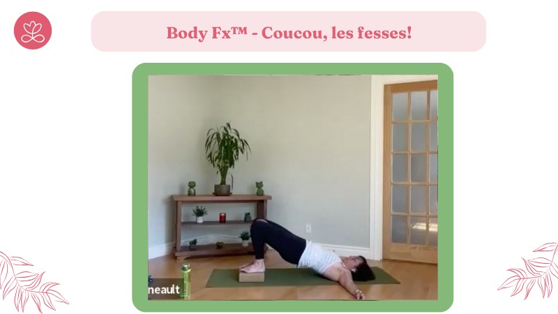 Body Fx™️ - Coucou, les fesses! avec Natasha Arseneault